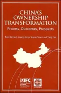China's Ownership Transformation: Process, Outcomes, Prospects