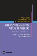 Intergovernmental Fiscal Transfers: Principles and Practice