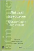 Natural Resources: Neither Curse nor Destiny