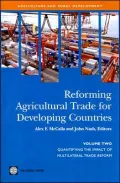 Reforming Agricultural Trade for Developing Countries: Quantifying the Impact of Multilateral Trade Reform (Vol 2), Vol. 2