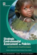 Strategic Environment Assessment for Policy: An Instrument for Good Governance