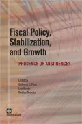 Fiscal Policy, Stabilization, and Growth: Prudence or Abstinence?