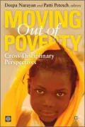 Moving Out of Poverty: Cross-Disciplinary Perspectives on Mobility, Vol. 1