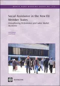 Social Assistance in the New EU Member States: Strengthening Performance and Labor Market Incentives