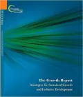 The Growth Report: Strategies for Sustained Growth and Inclusive Development