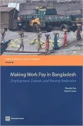 Making Work Pay in Bangladesh: Employment, Growth, and Poverty Reduction