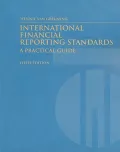 International Financial Reporting Standards: A Practical Guide