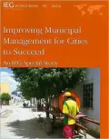 Improving Municipal Management for Cities to Succeed: An IEG Special Study
