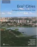 Eco2 Cities: Ecological Cities as Economic Cities