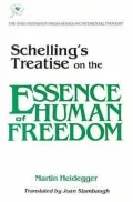 Schelling's Treatise: On Essence Human Freedom