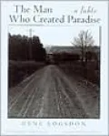 The Man Who Created Paradise: A Fable