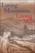 Loving Mountains, Loving Men
