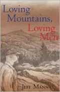 Loving Mountains, Loving Men