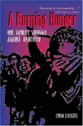 A Burning Hunger: One Family's Struggle Against Apartheid
