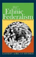 Ethnic Federalism : The Ethiopian Experience in Comparative Perspective