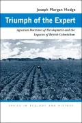 Triumph of the Expert : Agrarian Doctrines of Development and the Legacies of British Colonialism