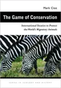 The Game of Conservation: International Treaties to Protect the World's Migratory Animals