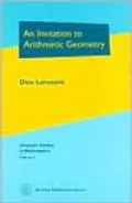 An Invitation to Arithmetic Geometry