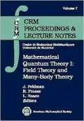 Mathematical Quantum Theory I: Field Theory and Many-Body Theory