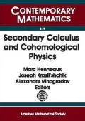 Secondary Calculus and Cohomological Physics