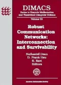 Robust Communication Networks: Interconnection and Survivability