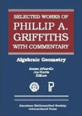 The Selected Works of Phillip A. Griffiths with Commentary, Vol. 2