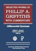 The Selected Works of Phillip A. Griffiths with Commentary: Differential Systems, Vol. 4