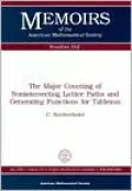 The Major Counting of Nonintersecting Lattice Paths and Generating Functions for Tableaux