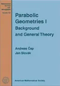 Parabolic Geometries I: Background and General Theory