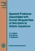 Spectral Problems Associated with Corner Singularities of Solutions of Elliptic Equations