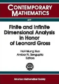 Finite and infinite dimensional analysis in honor of Leonard Gross