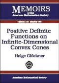 Positive Definite Functions on Infinite-Dimensional Convex Cones