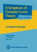 A Scrapbook of Complex Curve Theory