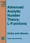 Advanced Analytic Number Theory: L-Functions