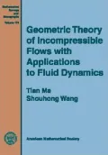 Geometric Theory of Incompressible Flows with Applications to Fluid Dynamics