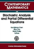 Stochastic Analysis and Partial Differential Equations: Emphasis Year 2004-2005 on Stochastic Analysis and Partial Differential Equations, Northwestern University, Evanston, Illinois
