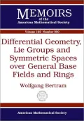 Differential Geometry, Lie Groups and Symmetric Spaces over General Base Fields and Rings