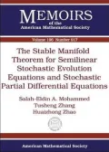The Stable Manifold Theorem for Semilinear Stochastic Evolution Equations and Stochastic Partial Differential Equations