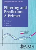 Filtering and Prediction: A Primer