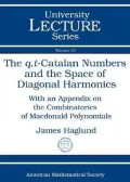 The q,t-Catalan Numbers and the Space of Diagonal Harmonics