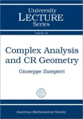 Complex Analysis and CR Geometry