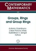 Groups, Rings, and Group Rings: July 28-August 2, 2008, Ubatuba, Brazil