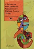 A Primer on the Calculus of Variations and Optimal Control Theory