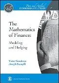 Mathematics of Finance: Modeling and Hedging