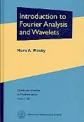 Introduction to Fourier Analysis and Wavelets