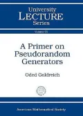 A Primer on Pseudorandom Generators (University Lecture Series)