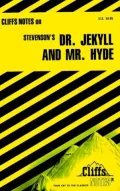 Cliffsnotes Dr Jekyll And Mr H
