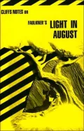 Light in August : Notes