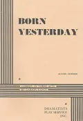 Born Yesterday: Comedy in 3 Acts