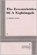The Eccentricities of a Nightingale